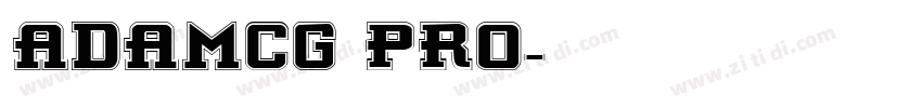 ADAMCG PRO字体转换